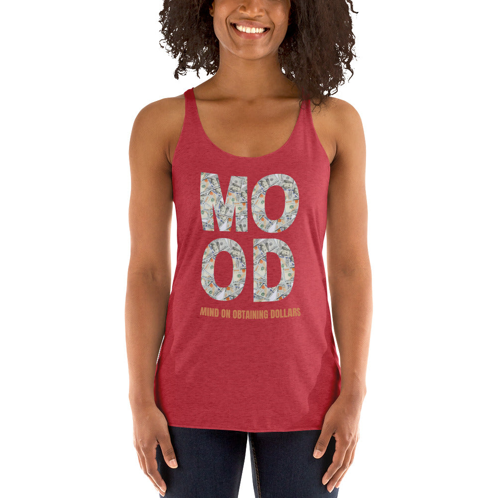 Women's Racerback Tank-MOOD:MIND ON OBTAINING DOLLARS
