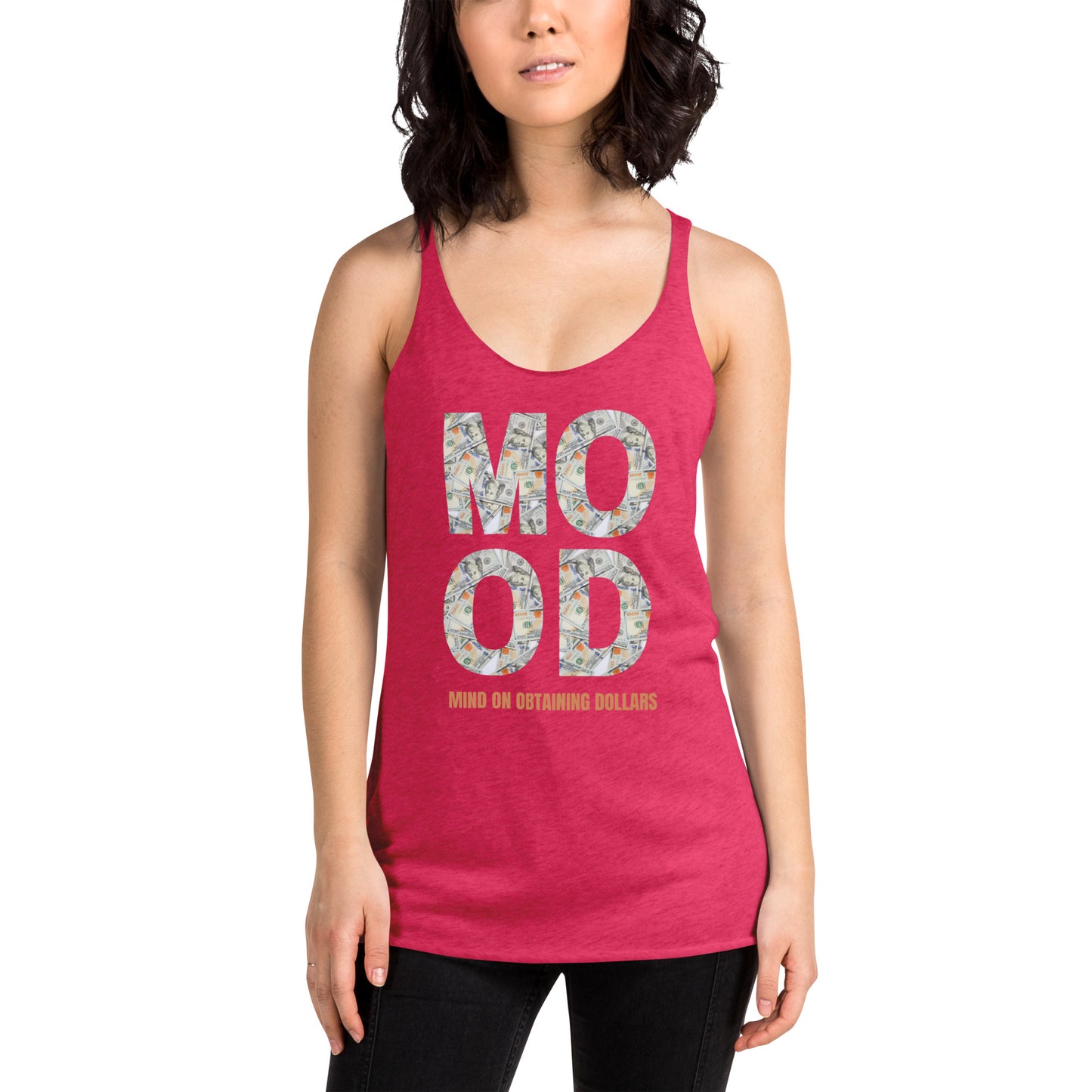 Women's Racerback Tank-MOOD:MIND ON OBTAINING DOLLARS