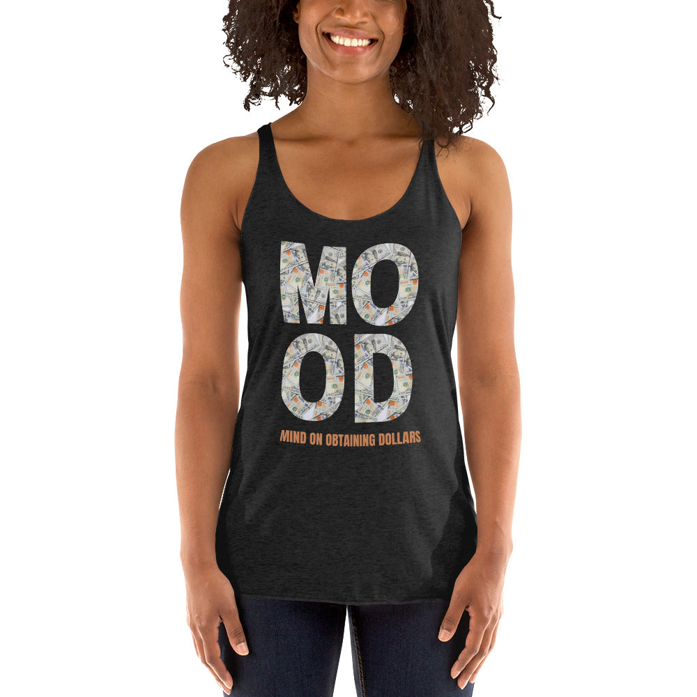 Women's Racerback Tank-MOOD:MIND ON OBTAINING DOLLARS